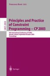 book Principles and Practice of Constraint Programming – CP 2003: 9th International Conference, CP 2003, Kinsale, Ireland, September 29 – October 3, 2003. Proceedings