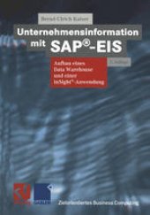 book Unternehmensinformation mit SAP®-EIS: Aufbau eines Data Warehouse und einer inSight®-Anwendung