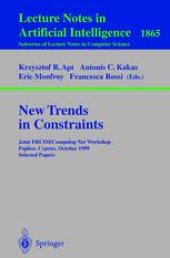 book New Trends in Constraints: Joint ERCIM/Compulog NetWorkshop Paphos, Cyprus, October 25–27, 1999 Selected Papers