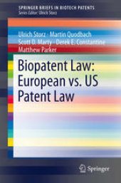 book Biopatent Law: European vs. US Patent Law