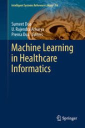 book Machine Learning in Healthcare Informatics