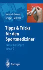 book Tipps und Tricks für den Sportmediziner: Problemlösungen von A bis Z