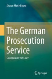 book The German Prosecution Service: Guardians of the Law?