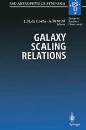 book Galaxy Scaling Relations: Origins, Evolution and Applications: Proceedings of the ESO Workshop Held at Garching, Germany, 18–20 November 1996