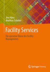 book Facility Services: Die operative Ebene des Facility Managements