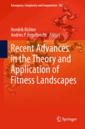 book Recent Advances in the Theory and Application of Fitness Landscapes