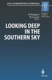 book Looking Deep in the Southern Sky: Proceedings of the ESO/Australia Workshop Held at Sydney, Australia, 10–12 December 1997