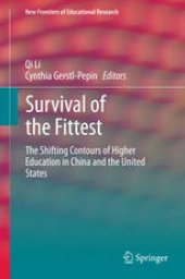 book Survival of the Fittest: The Shifting Contours of Higher Education in China and the United States