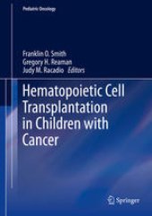 book Hematopoietic Cell Transplantation in Children with Cancer