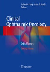 book Clinical Ophthalmic Oncology: Orbital Tumors