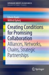 book Creating Conditions for Promising Collaboration: Alliances, Networks, Chains, Strategic Partnerships