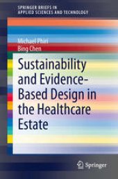 book Sustainability and Evidence-Based Design in the Healthcare Estate