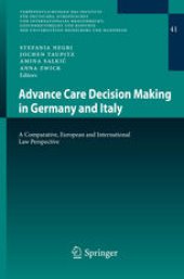 book Advance Care Decision Making in Germany and Italy: A Comparative, European and International Law Perspective