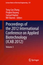 book Proceedings of the 2012 International Conference on Applied Biotechnology (ICAB 2012): Volume 3