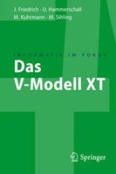 book Das V-Modell XT: Für Projektleiter und QS-Verantwortliche kompakt und übersichtlich