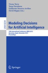 book Modeling Decisions for Artificial Intelligence: 10th International Conference, MDAI 2013, Barcelona, Spain, November 20-22, 2013. Proceedings