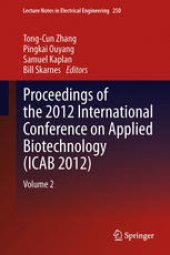 book Proceedings of the 2012 International Conference on Applied Biotechnology (ICAB 2012): Volume 2