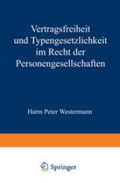 book Vertragsfreiheit und Typengesetzlichkeit im Recht der Personengesellschaften