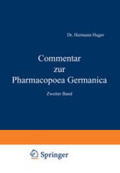 book Commentar zur Pharmacopoea Germanica: Zweiter Band