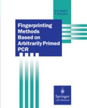 book Fingerprinting Methods Based on Arbitrarily Primed PCR