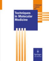 book Techniques in Molecular Medicine