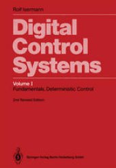 book Digital Control Systems: Volume 1: Fundamentals, Deterministic Control