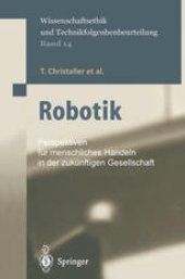 book Robotik: Perspektiven für menschliches Handeln in der zukünftigen Gesellschaft