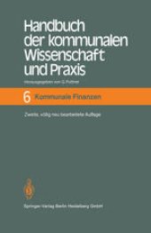 book Handbuch der kommunalen Wissenschaft und Praxis: Band 6 Kommunale Finanzen