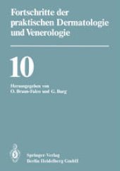 book Fortschritte der praktischen Dermatologie und Venerologie: Vorträge der X. Fortbildungswoche der Dermatologischen Klinik und Poliklinik der Ludwig-Maximilians-Universität München in Verbindung mit dem Berufsverband der Deutschen Dermatologen e.V. vom 25.–