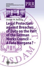 book Legal Protection against Breaches of Duty on the Part of the German Works Council — A Fata Morgana?