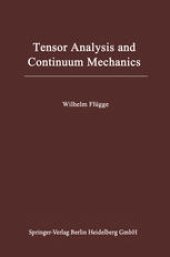 book Tensor Analysis and Continuum Mechanics