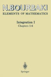 book Elements of Mathematics: Integration I