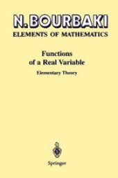 book Elements of Mathematics Functions of a Real Variable: Elementary Theory