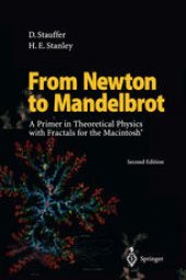 book From Newton to Mandelbrot: A Primer in Theoretical Physics with Fractals for the Macintosh®