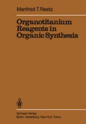 book Organotitanium Reagents in Organic Synthesis