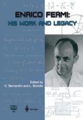 book Enrico Fermi: His Work and Legacy