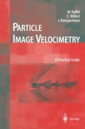 book Particle Image Velocimetry: A Practical Guide