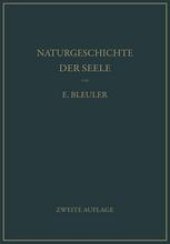 book Naturgeschichte der Seele und ihres Bewußtwerdens. Mnemistische Biopsychologie