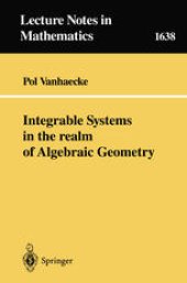 book Integrable Systems in the realm of Algebraic Geometry