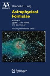 book Astrophysical Formulae: Space, Time, Matter and Cosmology