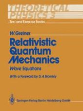 book Relativistic Quantum Mechanics: Wave Equations