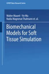 book Biomechanical Models for Soft Tissue Simulation