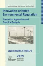 book Innovation-Oriented Environmental Regulation: Theoretical Approaches and Empirical Analysis