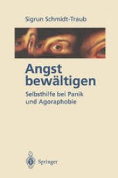 book Angst bewältigen: Selbsthilfe bei Panik und Agoraphobie