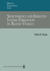 book Spontaneous and Induced Intima Formation in Blood Vessels