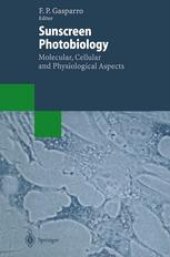 book Sunscreen Photobiology: Molecular, Cellular and Physiological Aspects