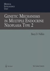 book Genetic Mechanisms in Multiple Endocrine Neoplasia Type 2