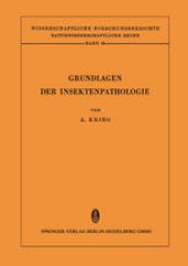 book Grundlagen der Insektenpathologie: Viren-, Rickettsien- und Bakterien-Infektionen