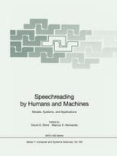 book Speechreading by Humans and Machines: Models, Systems, and Applications