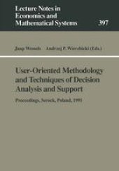 book User-Oriented Methodology and Techniques of Decision Analysis and Support: Proceedings of the International IIASA Workshop Held in Serock, Poland, September 9–13, 1991